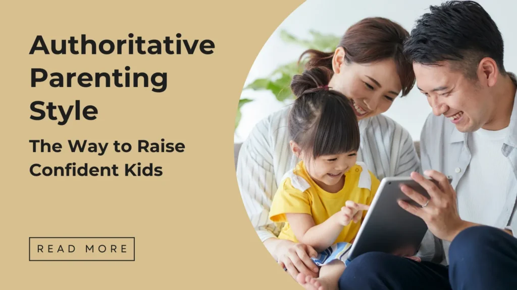 Authoritative Parenting Style - Sakeena Academy