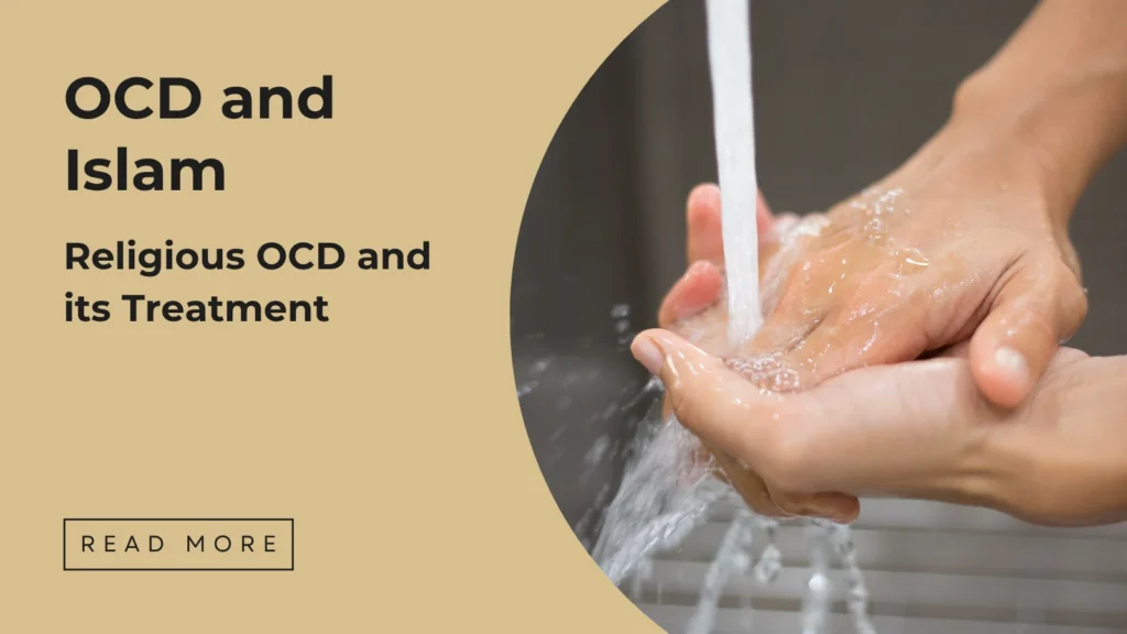 OCD and Islam Religious OCD - Sakeena Academy