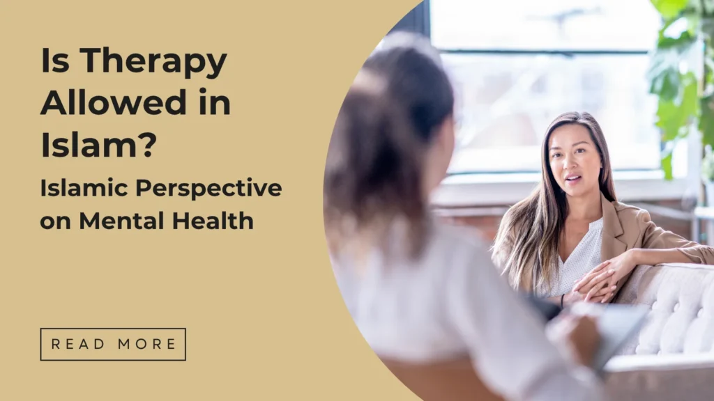 Is Therapy Allowed in Islam - Sakeena Academy