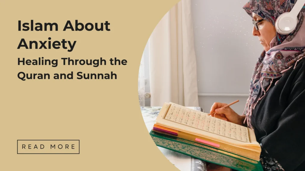 Islam About Anxiety - Sakeena Academy