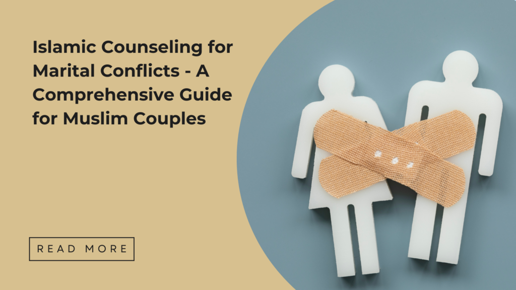 Islamic Counseling for Marital Conflicts - Sakeena Academy